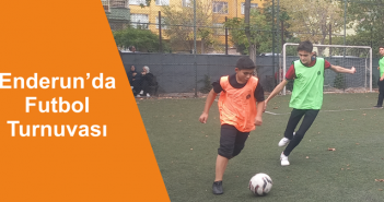 Enderun’da Futbol Turnuvası