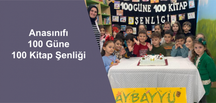 Anasınıfı 100 Güne 100 Kitap Şenliği