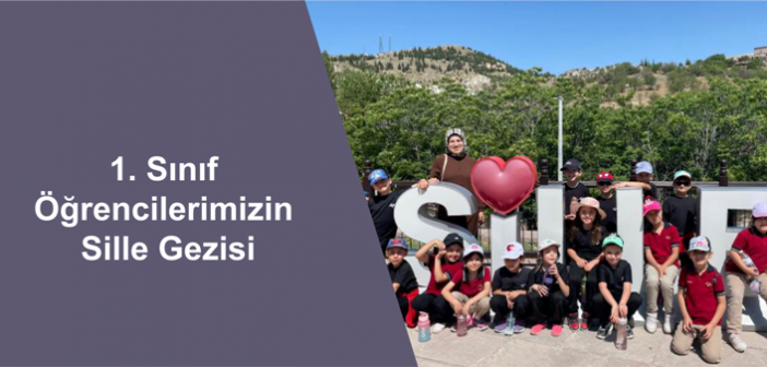 1. Sınıf Öğrencilerimizin Sille Gezisi