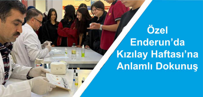 Özel Enderun’da Kızılay Haftası’na Anlamlı Dokunuş