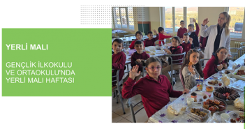 Gençlik İlkokulu ve Ortaokulu’nda Yerli Malı Haftası