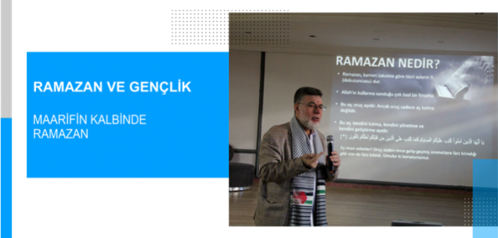 Maarifin Kalbinde Ramazan