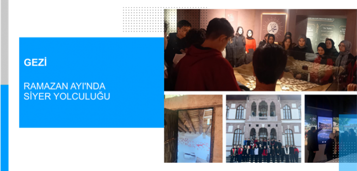 Ramazan Ayı’nda Siyer Yolculuğu