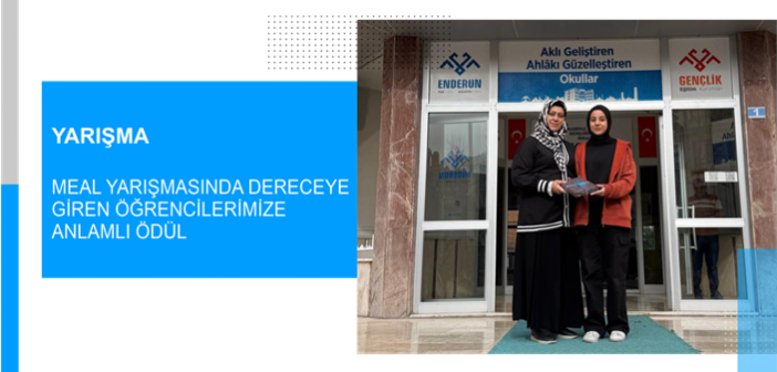 Meal Yarışmasında Dereceye Giren Öğrencilerimize Anlamlı Ödül