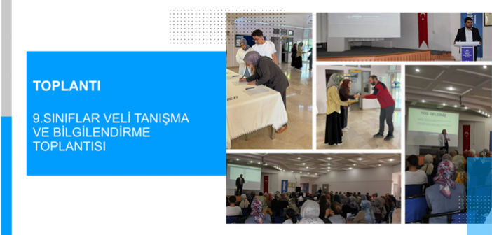 9.Sınıflar Veli Tanışma ve Bilgilendirme Toplantısı